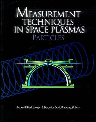 Measurement Techniques in Space Plasmas - 