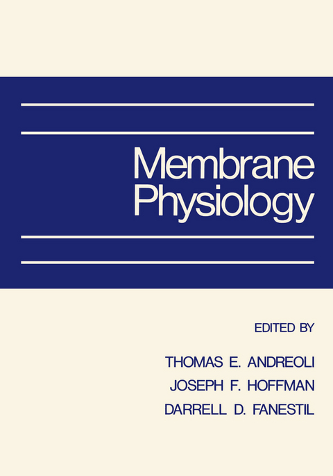 Membrane Physiology - T.E. Andreoli