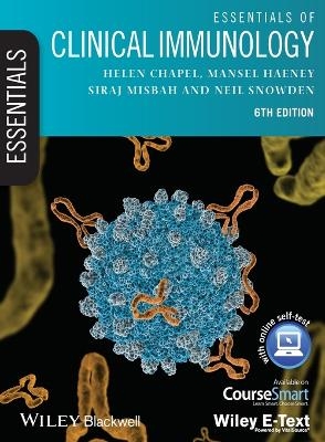 Essentials of Clinical Immunology - Includes Wiley  E-Text 6e - H Chapel