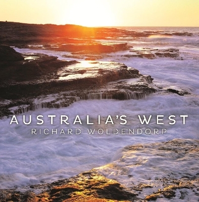 Australia's West - Richard Woldendorp