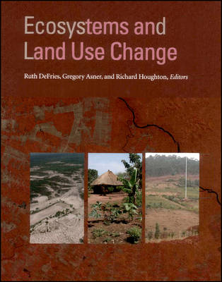 Ecosystems and Land Use Change - 