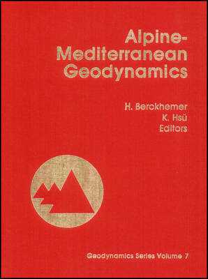 Alpine-Mediterrangean Geodynamics - H Berckhemer, K Hsu