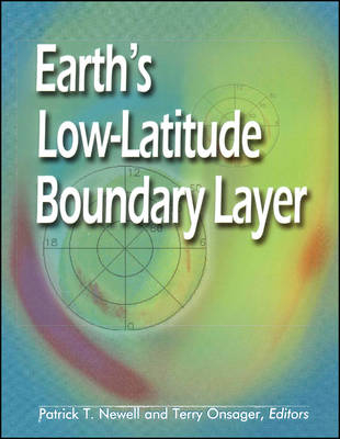 Earth's Low-Latitude Boundary Layer - 