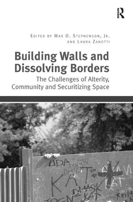 Building Walls and Dissolving Borders - 