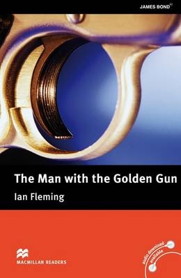 Macmillan Readers Man with the Golden Gun The Upper Intermediate Reader without CD - 