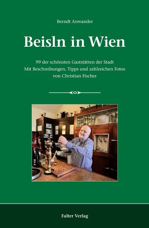 Beisln in Wien - Berndt Anwander