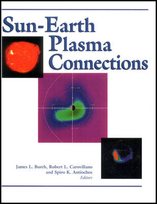 Sun-Earth Plasma Connections - JL Burch