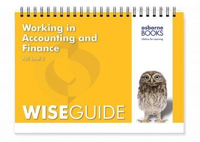 Working in Accounting and Finance Wise Guide - Michael Fardon