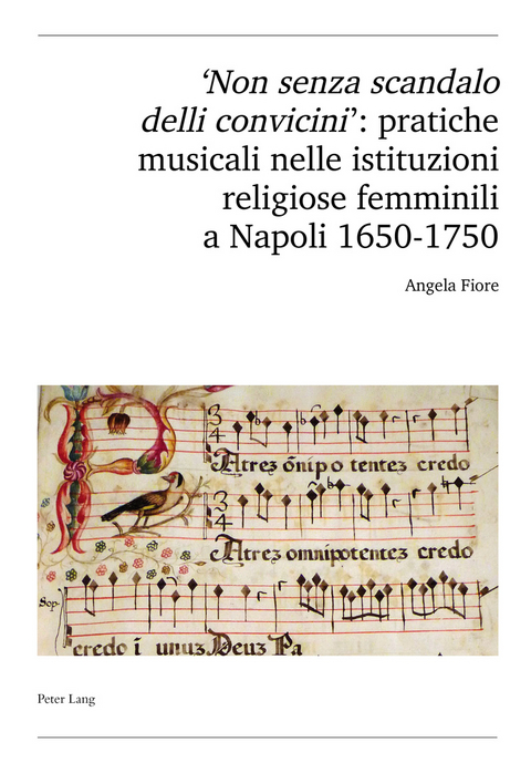 'Non senza scandalo delli convicini': pratiche musicali nelle istituzioni religiose femminili a Napoli 1650-1750 - Angela Fiore