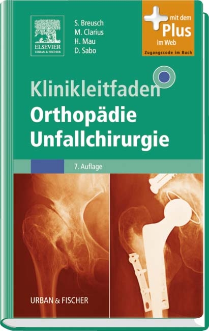 Klinikleitfaden Orthopädie Unfallchirurgie - 