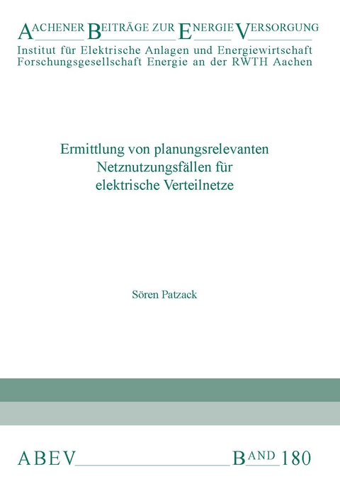 Ermittlung von planungsrelevanten Netznutzungsfällen für elektrische Verteilnetze - Sören Patzack