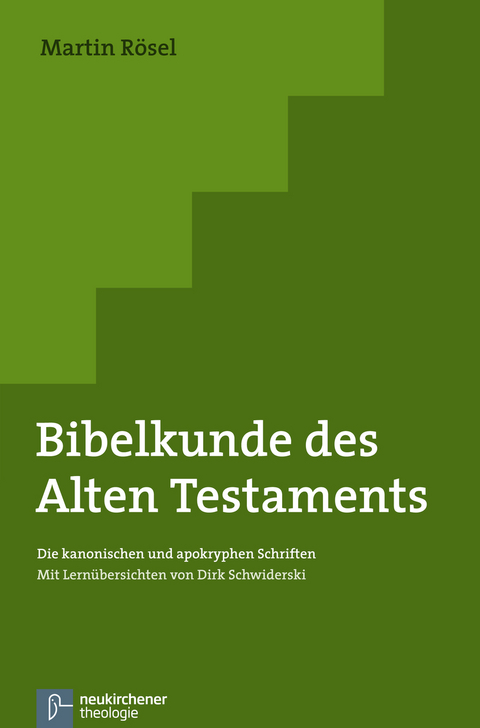 Bibelkunde des Alten Testaments - Martin Rösel