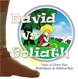 David vs Goliath - Antonia Rao, Efrem Rao