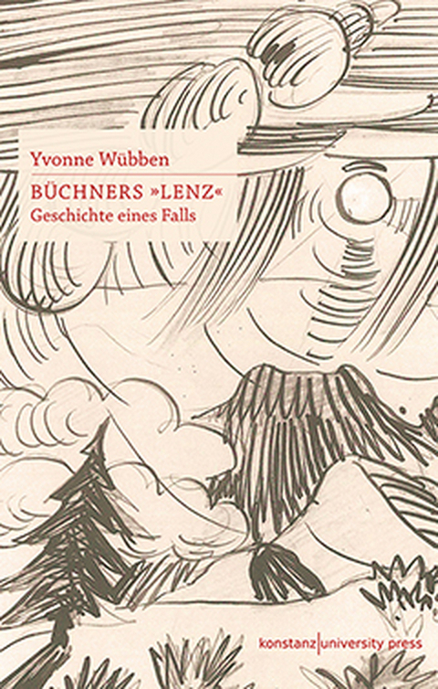 Büchners »Lenz« - Yvonne Wübben