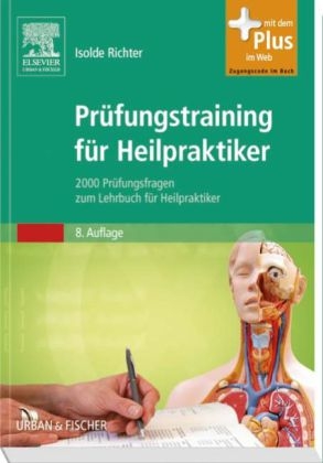 Prüfungstraining für Heilpraktiker - Isolde Richter