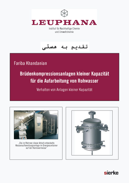 Brüdenkompressionsanlagen kleiner Kapazität für die Aufarbeitung von Rohwasser - Fariba Khandanian