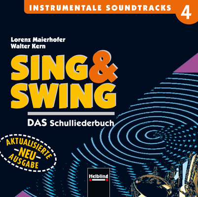 Sing & Swing / Sing & Swing. PlaybackCD 4 - Lorenz Maierhofer, Walter Kern