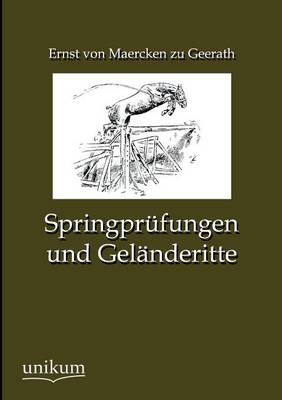 Springprüfungen und Geländeritte - Ernst von Maercken zu Geerath