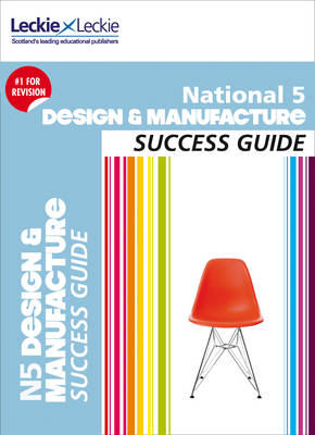 National 5 Design and Manufacture Revision Guide - Kirsty McDermid,  Giove, Francesco Giove,  Leckie