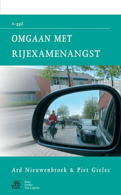 Omgaan Met Rijexamenangst - S J Swaen, W a Sterk,  Vogelbescheming Nederland, A Nieuwenbroek, P H F Gieles