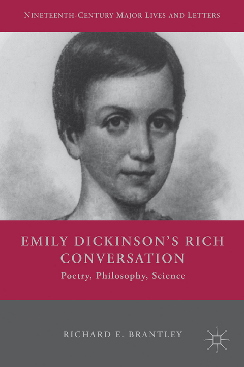 Emily Dickinson's Rich Conversation - R. Brantley