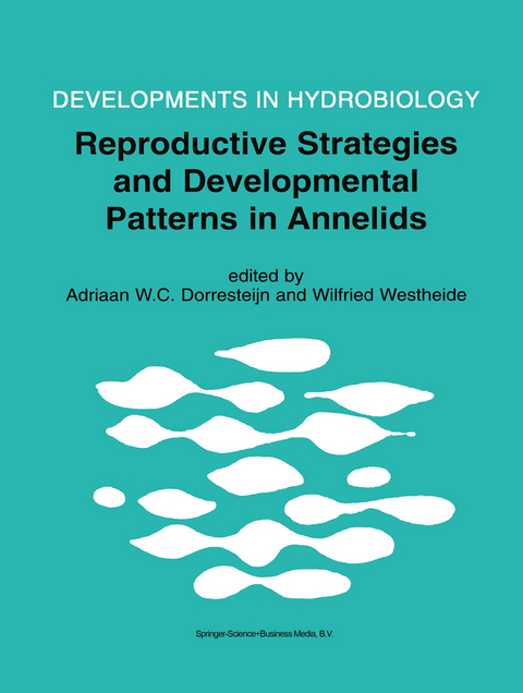 Reproductive Strategies and Developmental Patterns in Annelids - 