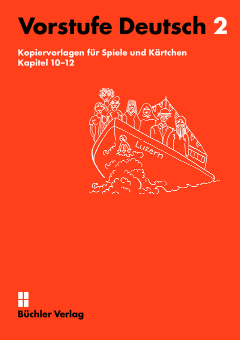 Vorstufe Deutsch 2 | Kopiervorlagen Spiele und Kärtchen Kapitel 10-12 wurde ersetzt durch Domino Deutsch 2 NEU, Spiele und Kärtchen - fixfertig! Kap. 10-12 - Susanne Büchler-Dreszig, Patrizia Willi-Widrig