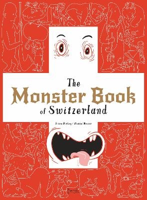 The Monster Book of Switzerland - Jeanne Darling