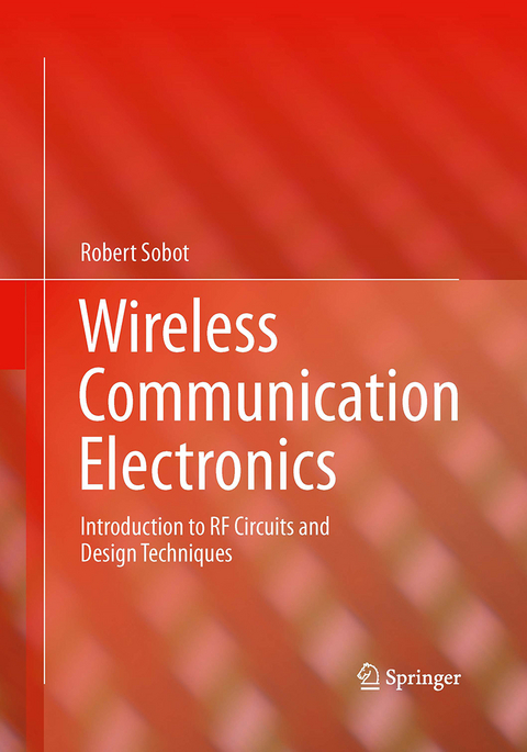Wireless Communication Electronics - Robert Sobot