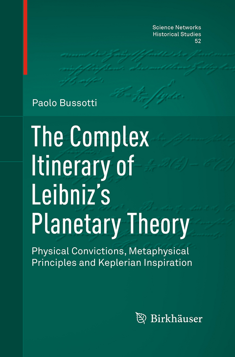 The Complex Itinerary of Leibniz’s Planetary Theory - Paolo Bussotti