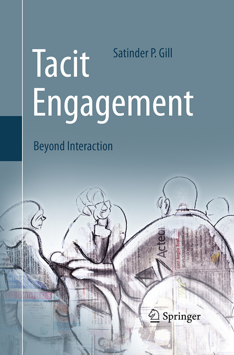 Tacit Engagement - Satinder P. Gill