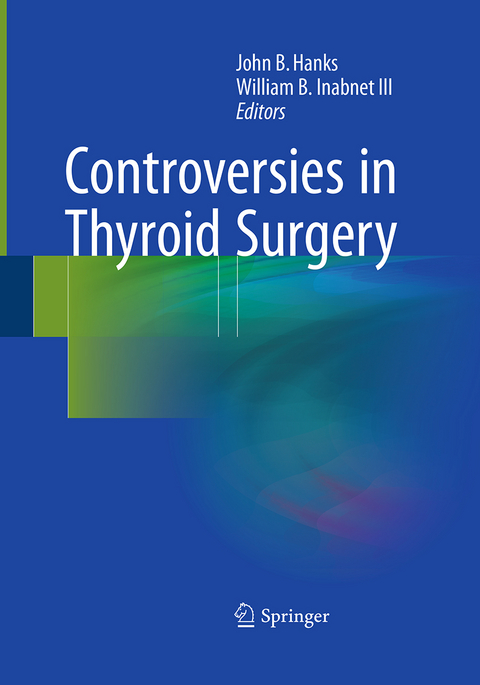 Controversies in Thyroid Surgery - 