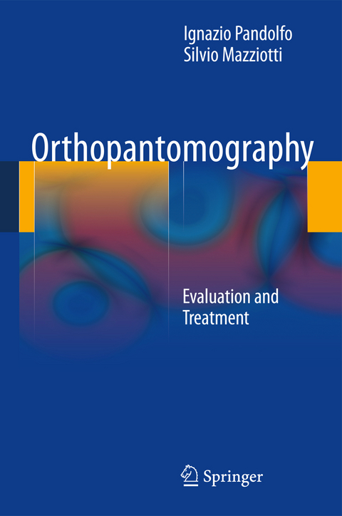 Orthopantomography - Ignazio Pandolfo, Silvio Mazziotti