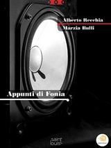 Appunti di Fonia - Marzia Bulli, Alberto Recchia