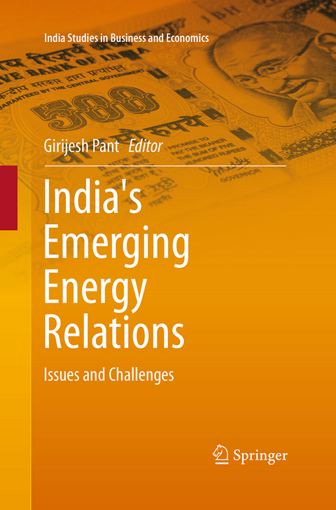 India's Emerging Energy Relations - 