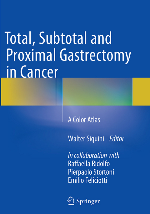 Total, Subtotal and Proximal Gastrectomy in Cancer - 