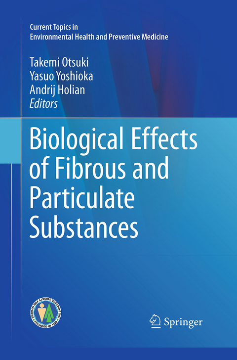 Biological Effects of Fibrous and Particulate Substances - 