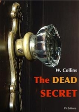 The Dead Secret - Wilkie Collins