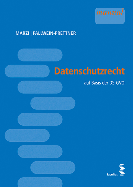 Datenschutzrecht - Christian Marzi, Angelika Pallwein-Prettner