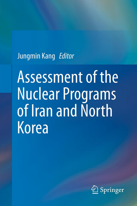 Assessment of the Nuclear Programs of Iran and North Korea - 
