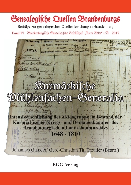 Kurmärkische Mühlensachen-Generalia - Gerd-Christian Th. Treutler, Johannes Glander