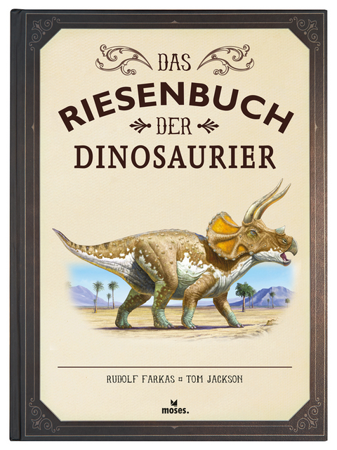 Das Riesenbuch der Dinosaurier - Tom Jackson