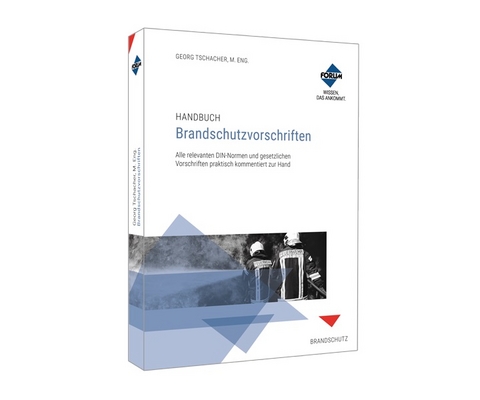 Handbuch Brandschutzvorschriften - 