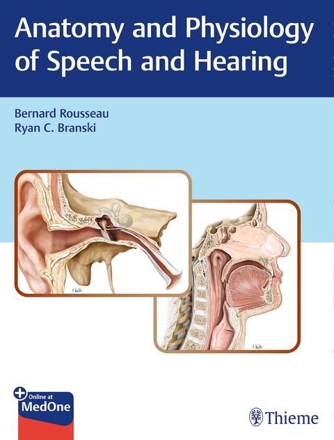 Anatomy and Physiology of Speech and Hearing - 