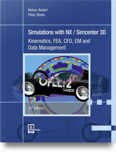 Simulations with NX / Simcenter 3D - Reiner Anderl, Peter Binde