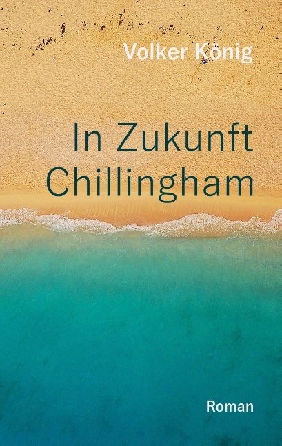 In Zukunft Chillingham - Volker König