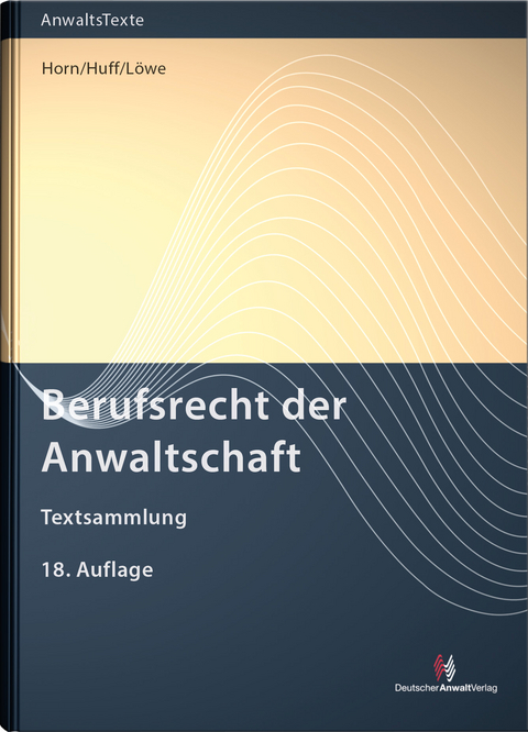 Berufsrecht der Anwaltschaft