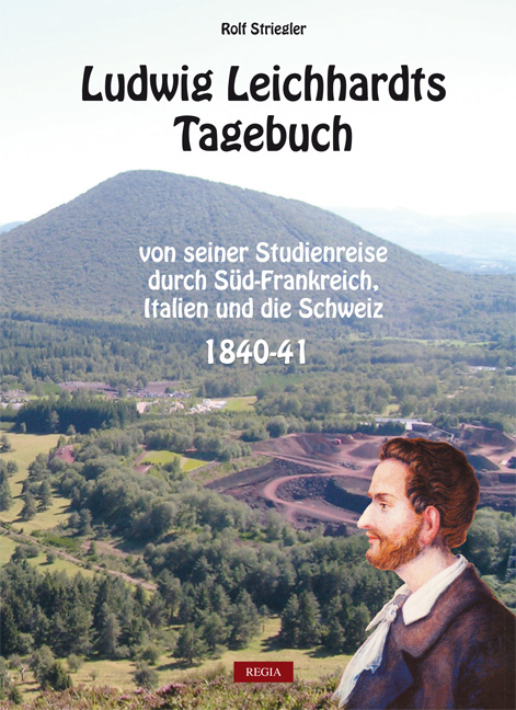 Ludwig Leichhardts Tagebuch - Rolf Striegler