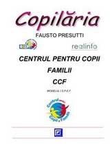 Centrul Copiilor si Familiilor- CCF - Fausto Presutti