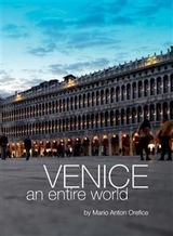 Venice, an entire world - Mario Anton Orefice